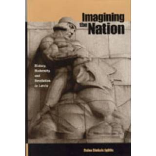 Imagining the Nation (3, 2002) | Daina Stukuls Eglitis