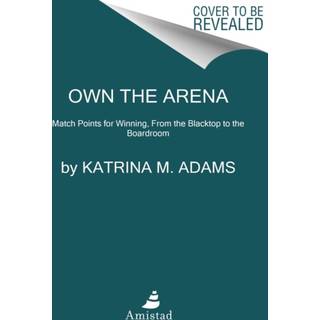 Own the Arena
