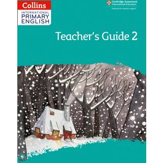 International Primary English Teacher’s Guide: Stage 2