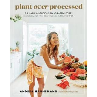 Plant Over Processed