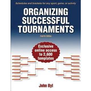 Organizing Successful Tournaments
