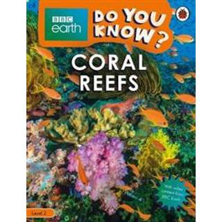 Do You Know? Level 2 – BBC Earth Coral Reefs