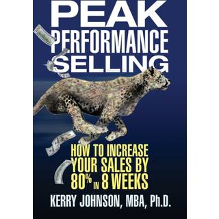 Peak Performance Selling