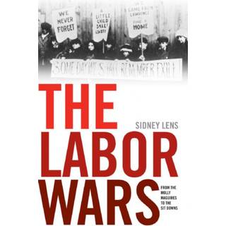 The Labor Wars