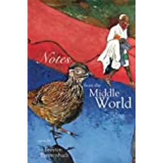 Notes From The Middle World