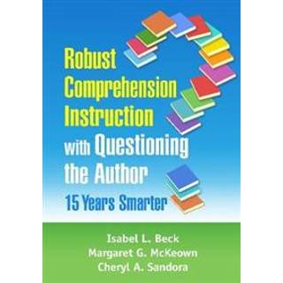 Robust Comprehension Instruction with Questioning the Author