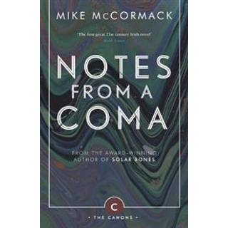 Notes from a Coma