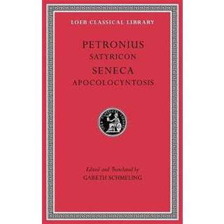 Satyricon. Apocolocyntosis