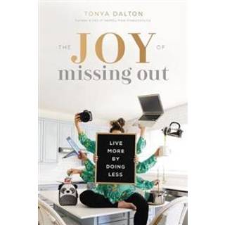 The Joy of Missing Out