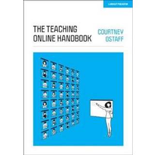 The Teaching Online Handbook