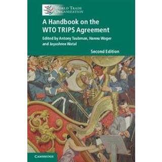 A Handbook on the WTO TRIPS Agreement