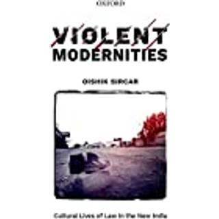 Violent Modernities