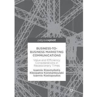 Business-to-Business Marketing Communications