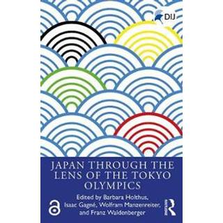 Japan Through the Lens of the Tokyo Olympics Open Access