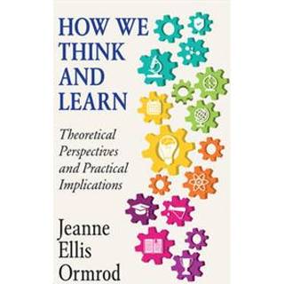 How We Think and Learn