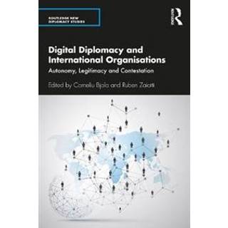Digital Diplomacy and International Organisations