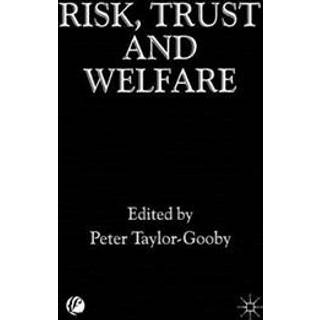 Risk, Trust and Welfare