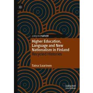Higher Education, Language and New Nationalism in Finland