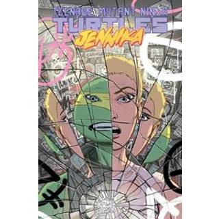 Teenage Mutant Ninja Turtles: Jennika