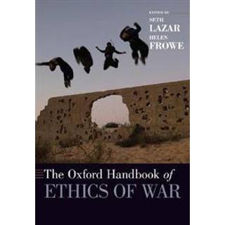 The Oxford Handbook of Ethics of War