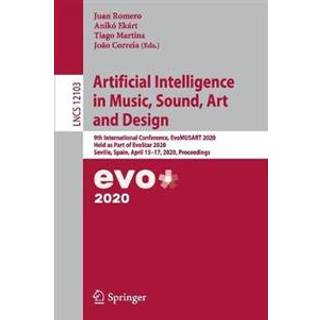Artificial Intelligence in Music, Sound, Art and Design