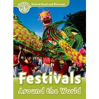 Oxford Read and Discover: Level 3: Festivals Around the World