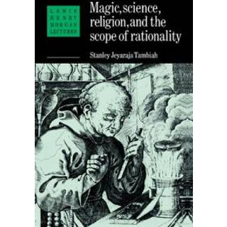 Magic, Science and Religion and the Scope of Rationality