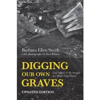 Digging Our Own Graves