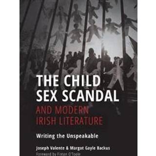 The Child Sex Scandal and Modern Irish Literature