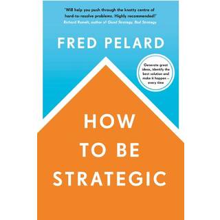 How to be Strategic