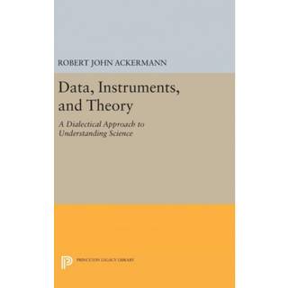 Data, Instruments, and Theory (3, 2016) | Robert John Ackermann