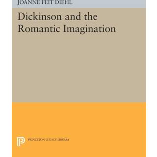 Dickinson and the Romantic Imagination