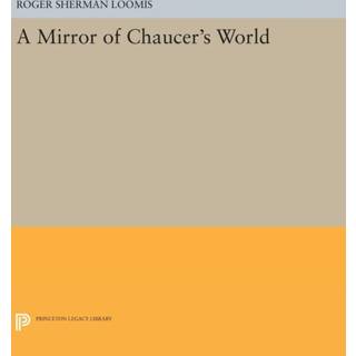 A Mirror of Chaucer's World