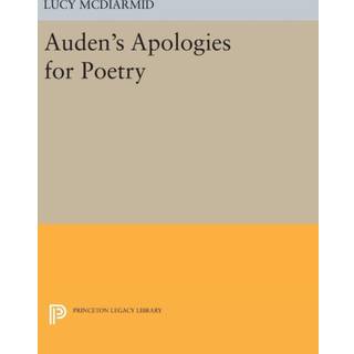 Auden's Apologies for Poetry