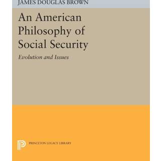 An American Philosophy of Social Security
