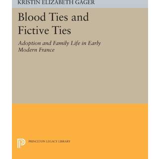 Blood Ties and Fictive Ties