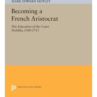 Becoming a French Aristocrat