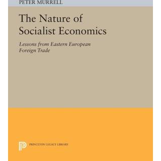 The Nature of Socialist Economics