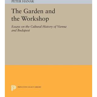 The Garden and the Workshop