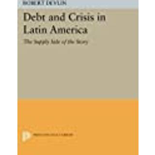 Debt and Crisis in Latin America