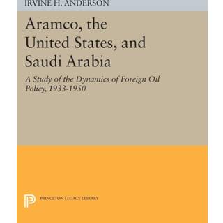 Aramco, the United States, and Saudi Arabia