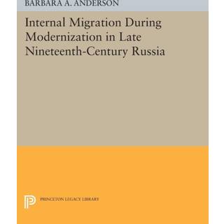 Internal Migration During Modernization in Late Nineteenth-Century Russia