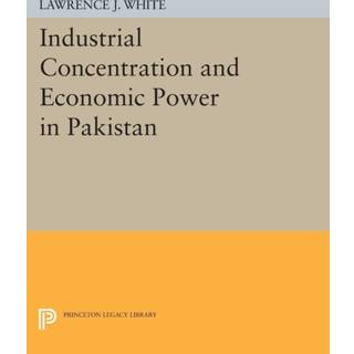 Industrial Concentration and Economic Power in Pakistan