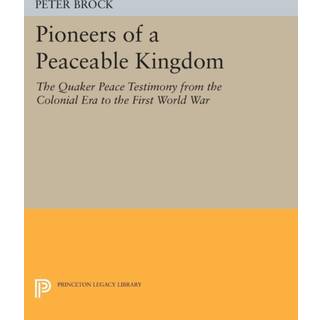 Pioneers of a Peaceable Kingdom