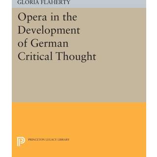 Opera in the Development of German Critical Thought