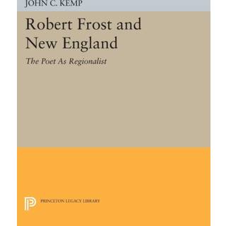 Robert Frost and New England