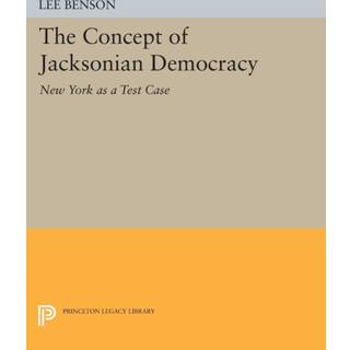 The Concept of Jacksonian Democracy