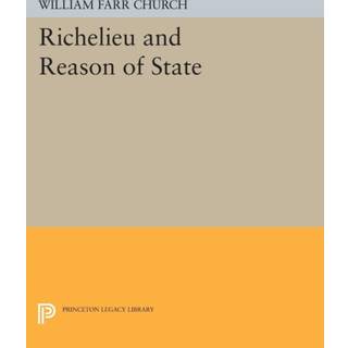Richelieu and Reason of State