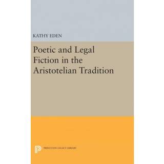 Poetic and Legal Fiction in the Aristotelian Tradition
