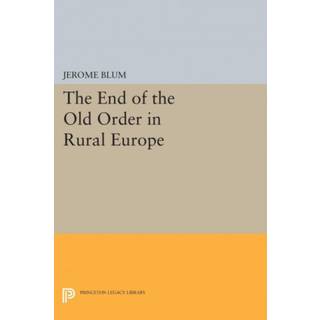 The End of the Old Order in Rural Europe
